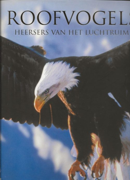 Roofvogels, heersers van het luchtruim